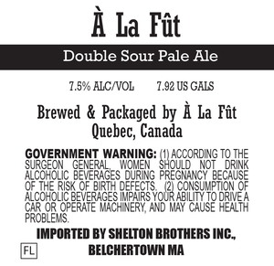 A La Fut Double Sour Pale Ale May 2017