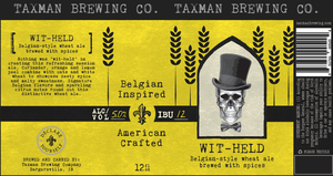 Taxman Brewing Co. Wit-held May 2017
