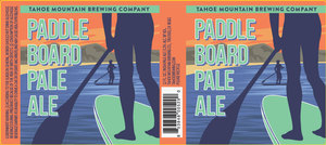 Tahoe Mountain Brewing Co. Paddle Board Pale Ale May 2017