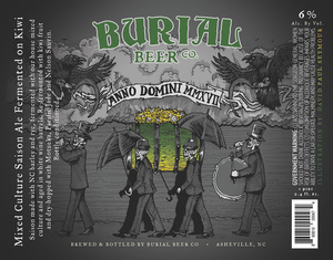 Burial Beer Co. Anno Domini Mmxvii