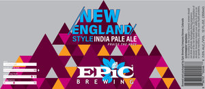 Epic Brewing Company New England Style India Pale Ale May 2017