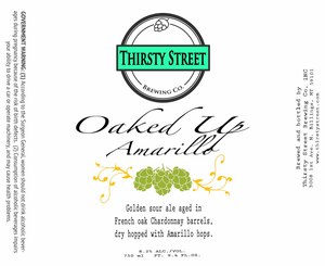 Thirsty Street Brewing Co Oaked Up Amarillo