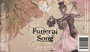 Relic Brewing Funeral Song