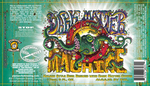 Pipeworks Brewing Company Dark Matter Machine