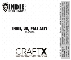 Indie Brewing Company Indie, Uh, Pale Ale May 2017