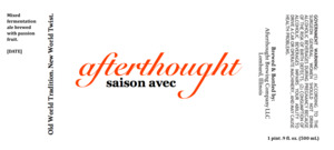 Afterthought Brewing Company Saison Avec May 2017