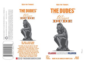 The Dudes' Brewing Company Wiser Dude Classic American Pilsner May 2017