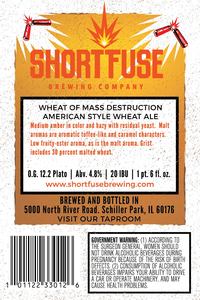 Short Fuse Wheat Of Mass Destruction