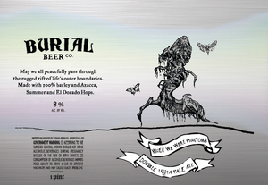 Burial Beer Co. When We Were Phantoms