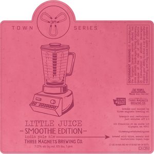 Three Magnets Brewing Co. Little Juice - Smoothie Edition - May 2017
