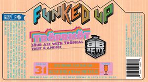 Funked Up Tropricot May 2017