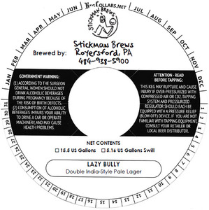 Stickman Brews Lazy Bully May 2017