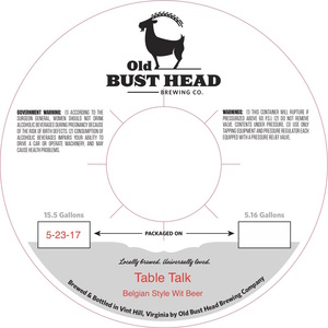 Old Bust Head Brewing Co. Table Talk