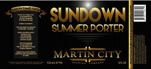 Martin City Sundown Summer Porter