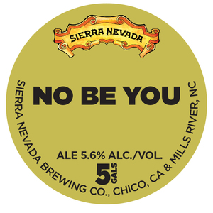 Sierra Nevada No Be You