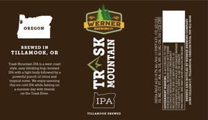 Werner Brewing Company Trask Mountain June 2017