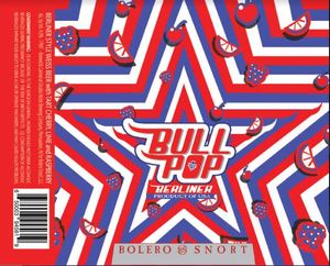 Bolero Snort Bull Pop Berliner June 2017