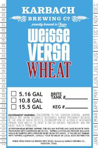 Karbach Brewing Co. Weisse Versa