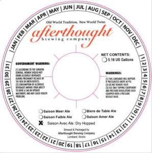 Afterthought Brewing Company Saison Avec Ale: Dry Hopped June 2017