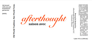 Afterthought Brewing Company Saison Avec June 2017