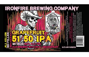 Ironfire Brewing Company Grapefruit 51/50 IPA June 2017