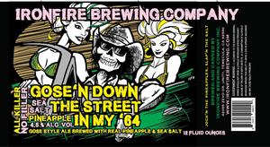 Ironfire Brewing Company Gose'n Down The Street In My '64 June 2017