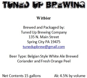 Tuned Up Brewing Witbier