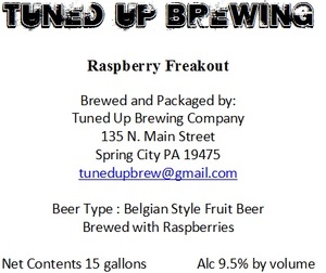 Tuned Up Brewing Raspberry Freakout June 2017