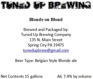 Tuned Up Brewing Blonde On Blond