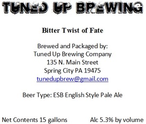 Tuned Up Brewing Bitter Twist Of Fate