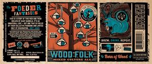 Wood Folk Mixed Culture Ale