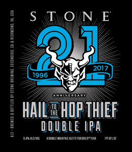 Stone Anniversary Hail To The Hop Thief June 2017