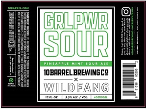 10 Barrel Brewing Co. Grlpwr Sour June 2017