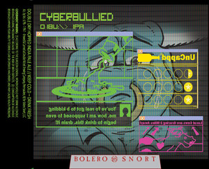 Bolero Snort Cyberbulled June 2017