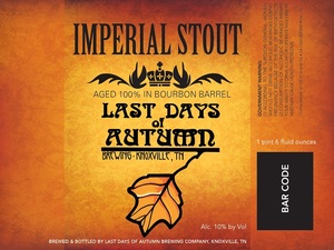 Last Days Of Autumn Brewing Imperial Stout