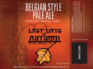 Last Days Of Autumn Brewing Belgian Style Pale Ale