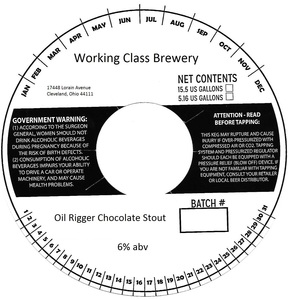 Working Class Brewery Oil Rigger Chocolate Stout June 2017