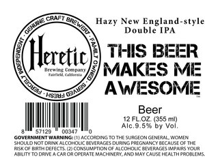 Heretic Brewing Company This Beer Makes Me Awesome June 2017
