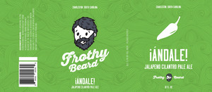 Frothy Beard Brewing Company ¡Ándale! Jalapeno Cilantro Pale Ale