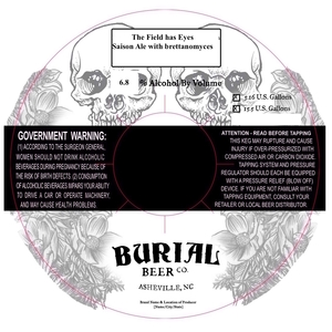 Burial Beer Co. The Field Has Eyes