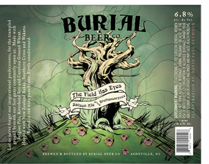 Burial Beer Co. The Field Has Eyes