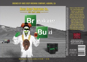 Knee Deep Brewing Company Breaking Bud June 2017