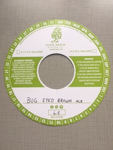 Ever Grain Brewing Co. Bug Eyed Brown Ale