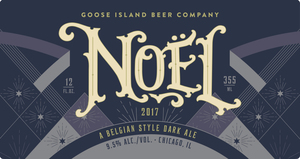 Goose Island Beer Company NoËl