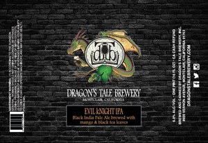 Dragon's Tale Brewery Evil Knight IPA July 2017