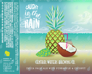 Central Waters Brewing Company Caught In The Rain July 2017