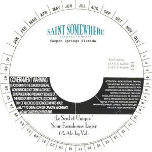 Saint Somewhere Brewing Company Le Seul Et Unique July 2017