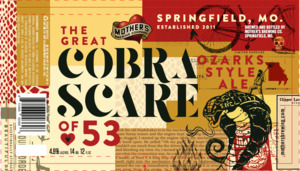 Mother's Brewing Company The Great Cobra Scare Of 53