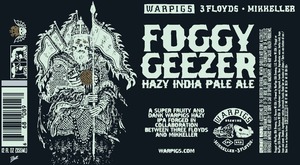 Foggy Geezer Hazy India Pale Ale July 2017