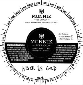 Never Be Gold 